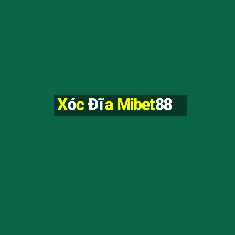 Xóc Đĩa Mibet88