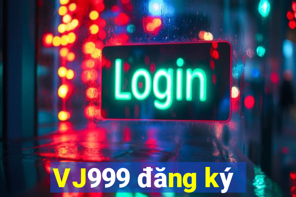 VJ999 đăng ký