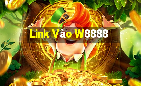 Link Vào W8888