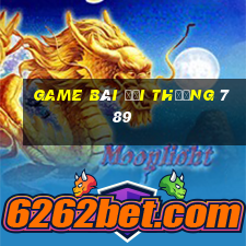 game bài đổi thưởng 789