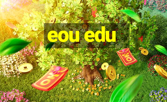 eou edu