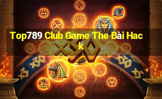 Top789 Club Game The Bài Hack