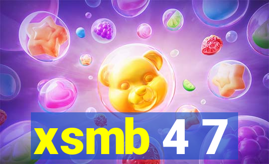 xsmb 4 7