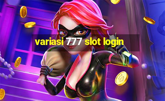 variasi 777 slot login