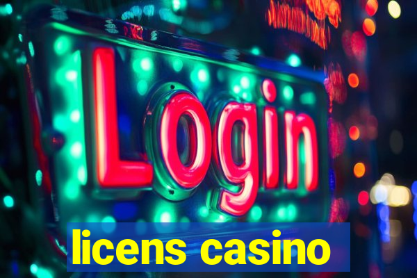 licens casino