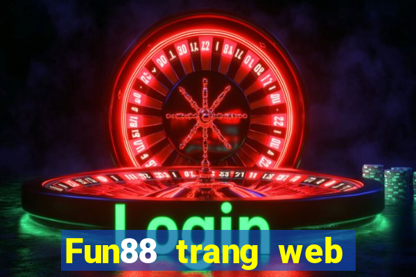 Fun88 trang web chính thức của Pervert Fight