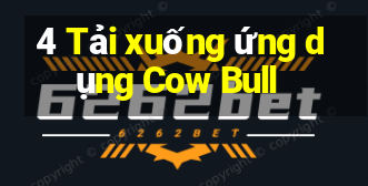 4 Tải xuống ứng dụng Cow Bull