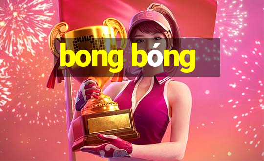 bong bóng