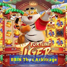 BBIN Thực Arbitrage