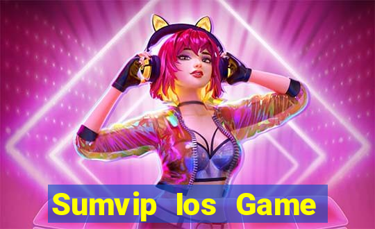 Sumvip Ios Game Bài Vip