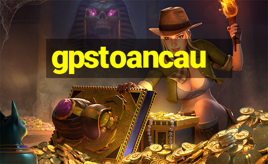 gpstoancau