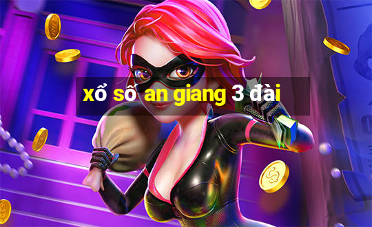 xổ số an giang 3 đài