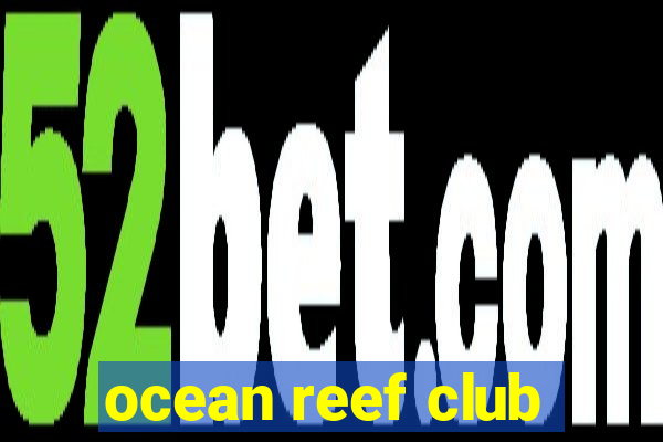 ocean reef club