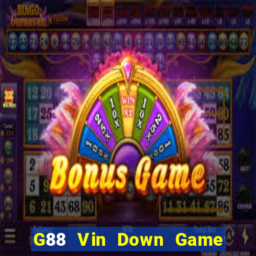 G88 Vin Down Game Bài Vui