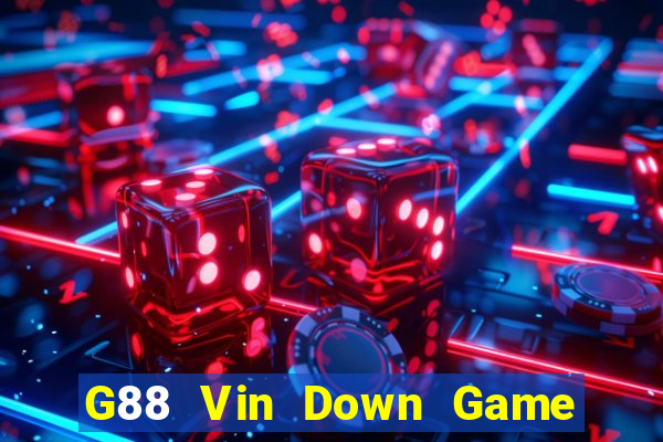 G88 Vin Down Game Bài Vui