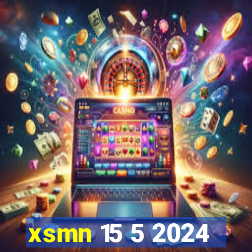 xsmn 15 5 2024