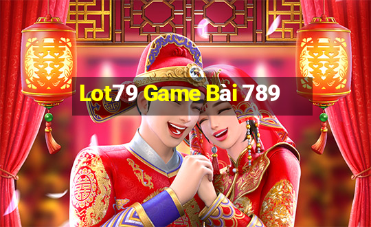 Lot79 Game Bài 789