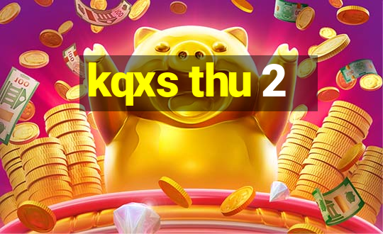 kqxs thu 2