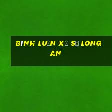 bình luận xổ số long an