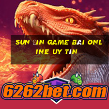 Sun Ưin Game Bài Online Uy Tín