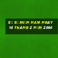 xổ số miền nam ngày 18 tháng 2 năm 2004