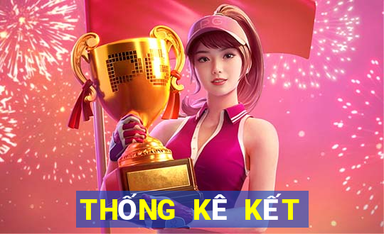 THỐNG KÊ KẾT QUẢ XSKT ngày 31