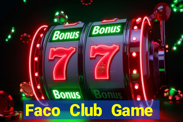 Faco Club Game Bài Mèo Nổ