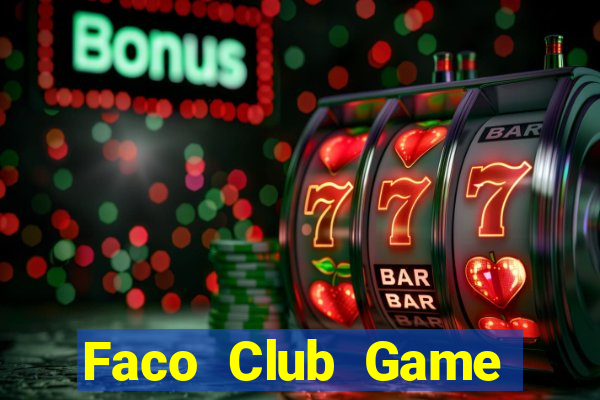 Faco Club Game Bài Mèo Nổ