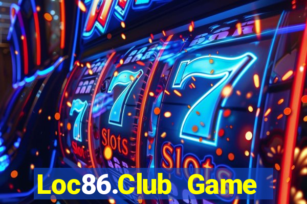 Loc86.Club Game Bài 88 Club Đổi Thưởng