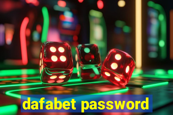 dafabet password