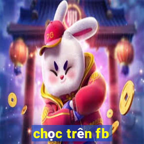 chọc trên fb