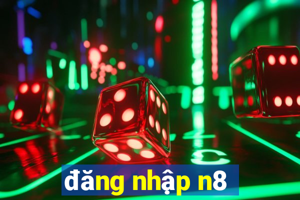 đăng nhập n8