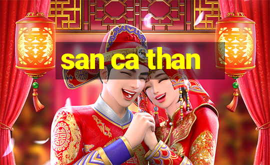 san ca than