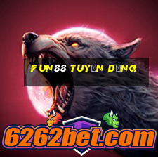 fun88 tuyển dụng