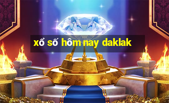 xổ số hôm nay daklak