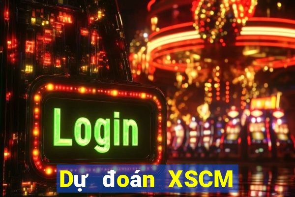 Dự đoán XSCM ngày 28