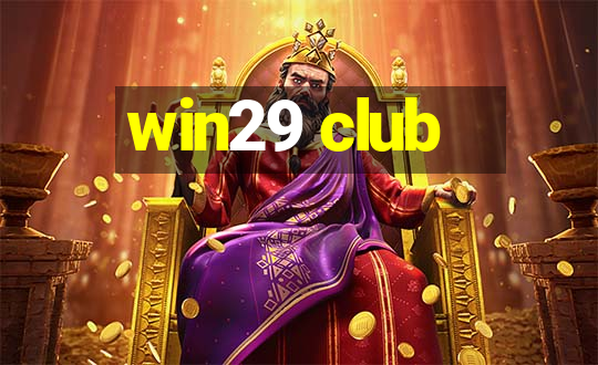 win29 club