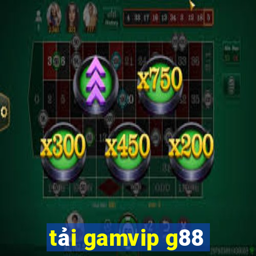 tải gamvip g88