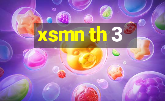 xsmn th 3