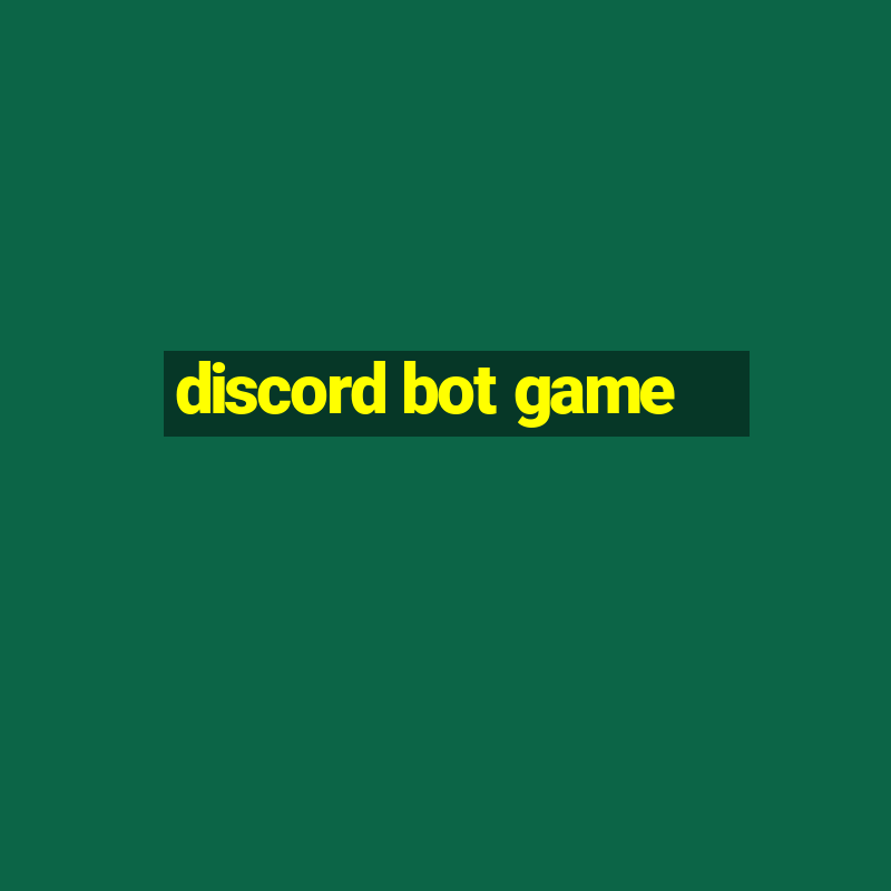 discord bot game