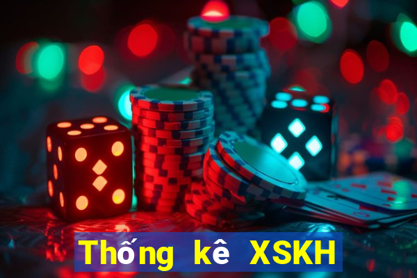 Thống kê XSKH ngày 6