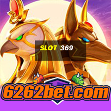 slot 369