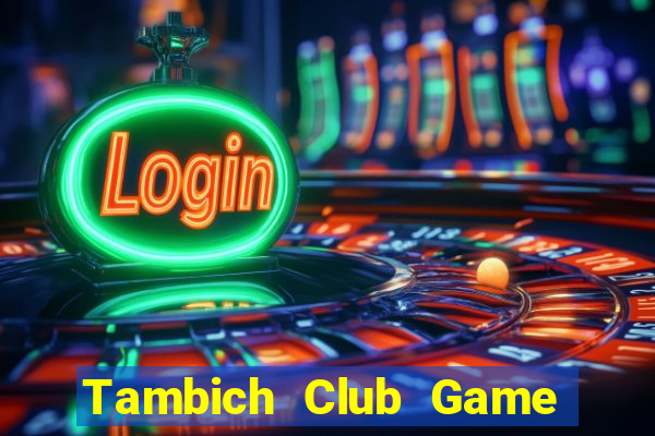 Tambich Club Game Bài Mậu Binh