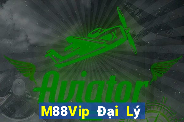 M88Vip Đại Lý Cấp 1 Game Bài