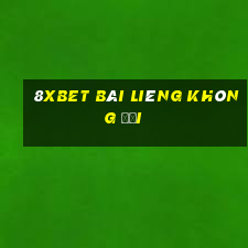 8Xbet Bài Liêng không đổi