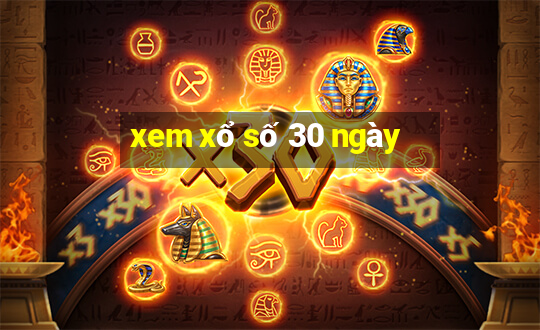 xem xổ số 30 ngày