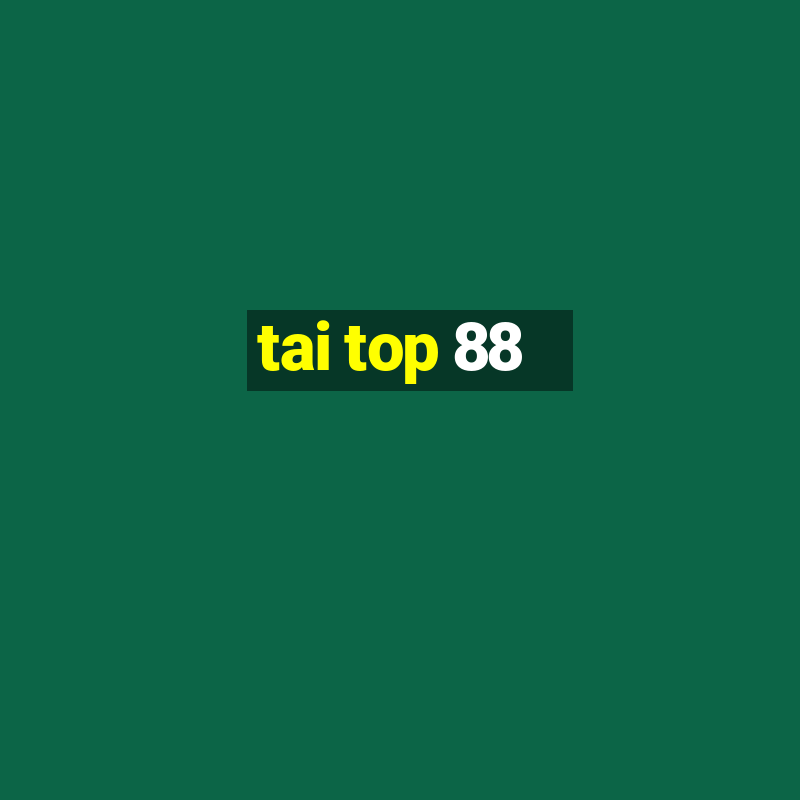 tai top 88