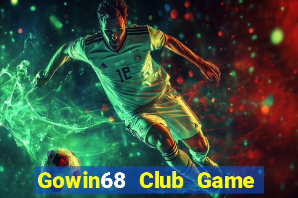 Gowin68 Club Game Bài Vic