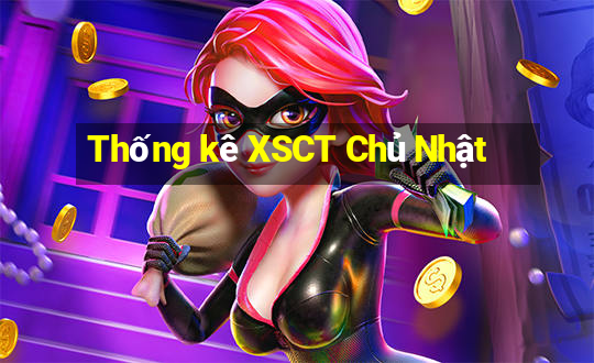 Thống kê XSCT Chủ Nhật