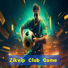 Zikvip Club Game Bài Gunny